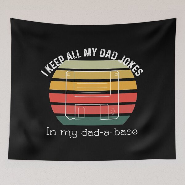 Item preview, Keep Of My Dad Jokes In My Dadabase designed and sold by UncleStuScience.