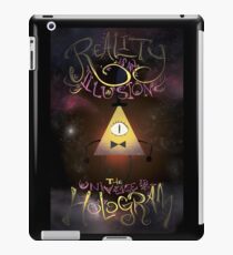 Reality is an Illusion - Bill Cipher iPad Case/Skin