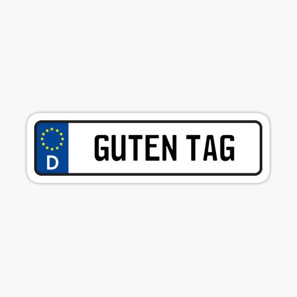 "Guten tag Sticker Deutschland Kennzeichen Hello in German" Sticker