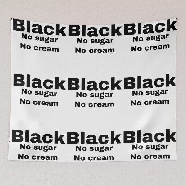 Item preview, Black No sugar No cream designed and sold by Yeewen88.