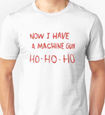Die Hard - Now I Have A Machine Gun Ho-Ho-Ho Unisex T-Shirt
