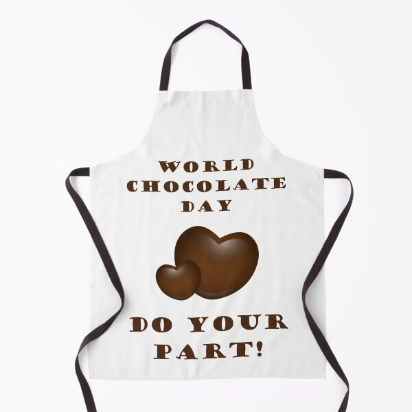 Item preview, World Chocolate Day Do Your Part designed and sold by mrtraz.