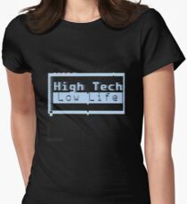 Hightech, niedriges Leben v.2 Fitted T-Shirt