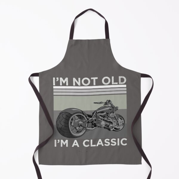 Item preview, I’m not old I’m a classic motorcycle designed and sold by LinconZ.