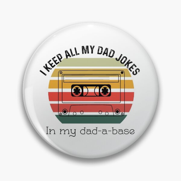 Item preview, I Keep Of My Dad Jokes In My Dadabase designed and sold by UncleStuScience.
