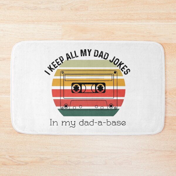 Item preview, I Keep Of My Dad Jokes In My Dadabase designed and sold by UncleStuScience.