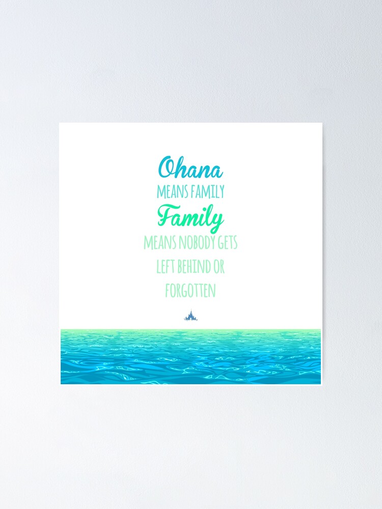 &quot;Ohana bedeutet Familie&quot; Poster von RegnoDisney Redbubble