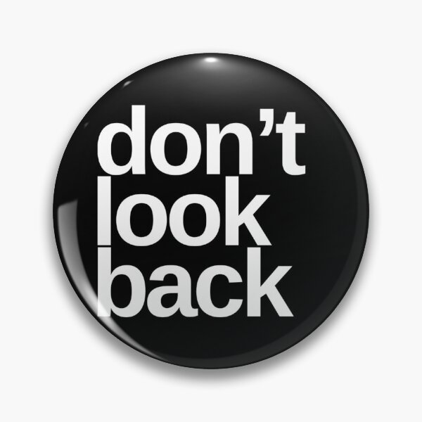 Item preview, Don’t look back designed and sold by yapqin2012.