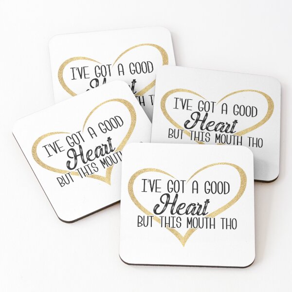 Item preview, I've Got A Good Heart But This Mouth designed and sold by sbk-designer.