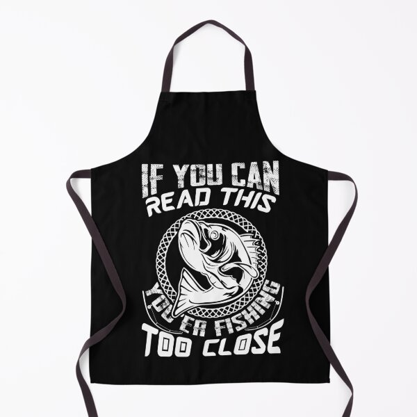 Item preview, If you can read this you'er fishing too close designed and sold by lyboogie.