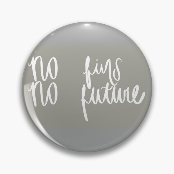 Item preview, No Fins, No Future designed and sold by Nikki Wainwright.
