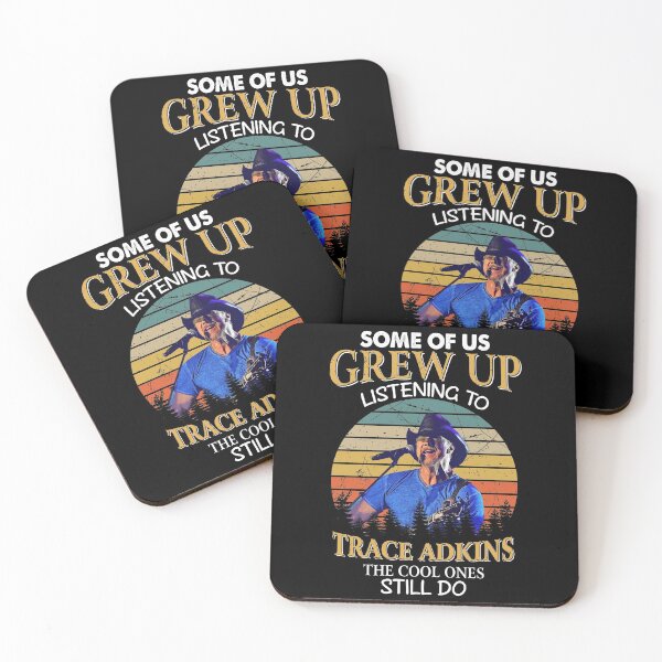 Item preview, Some Of Us Grew Up Listening To Trace Adkins The Cool Ones Still Do Vintage designed and sold by peterbalazs.