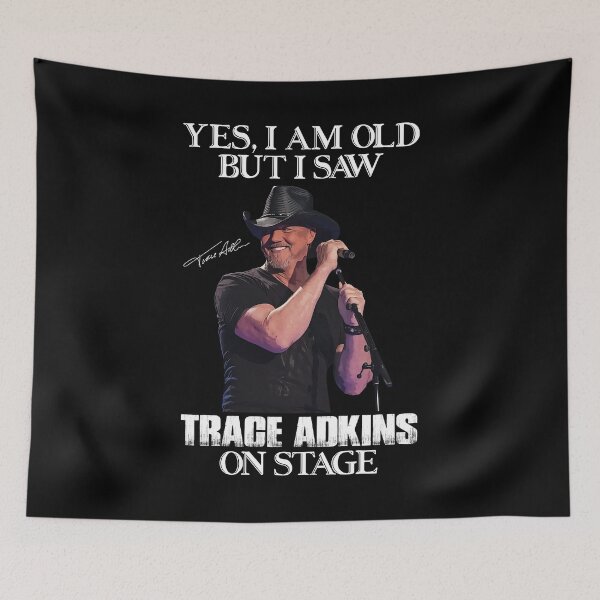 Item preview, Yes I'm Old But I Saw Trace Adkins On Stage designed and sold by peterbalazs.