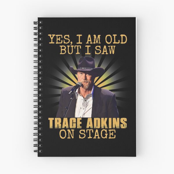 Item preview, Yes I'm Old But I Saw Trace Adkins On Stage designed and sold by peterbalazs.