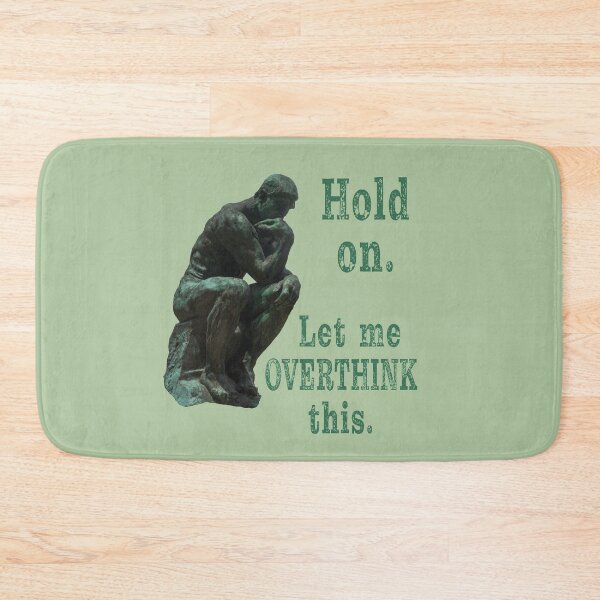 Item preview, Hold on. Let me overthink this. designed and sold by Brasilia.