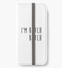 i'm butch, bitch iPhone Wallet/Case/Skin