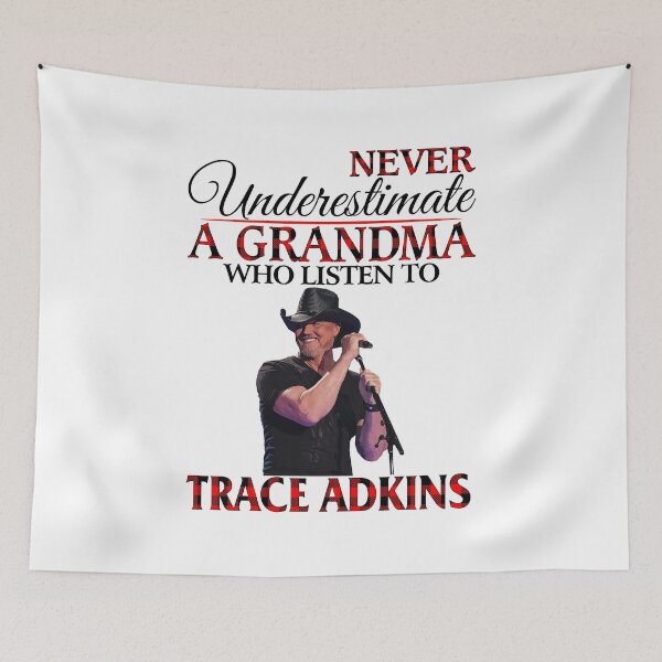 Item preview, Never Underestimate a Grandma who listens to Trace Adkins designed and sold by peterbalazs.