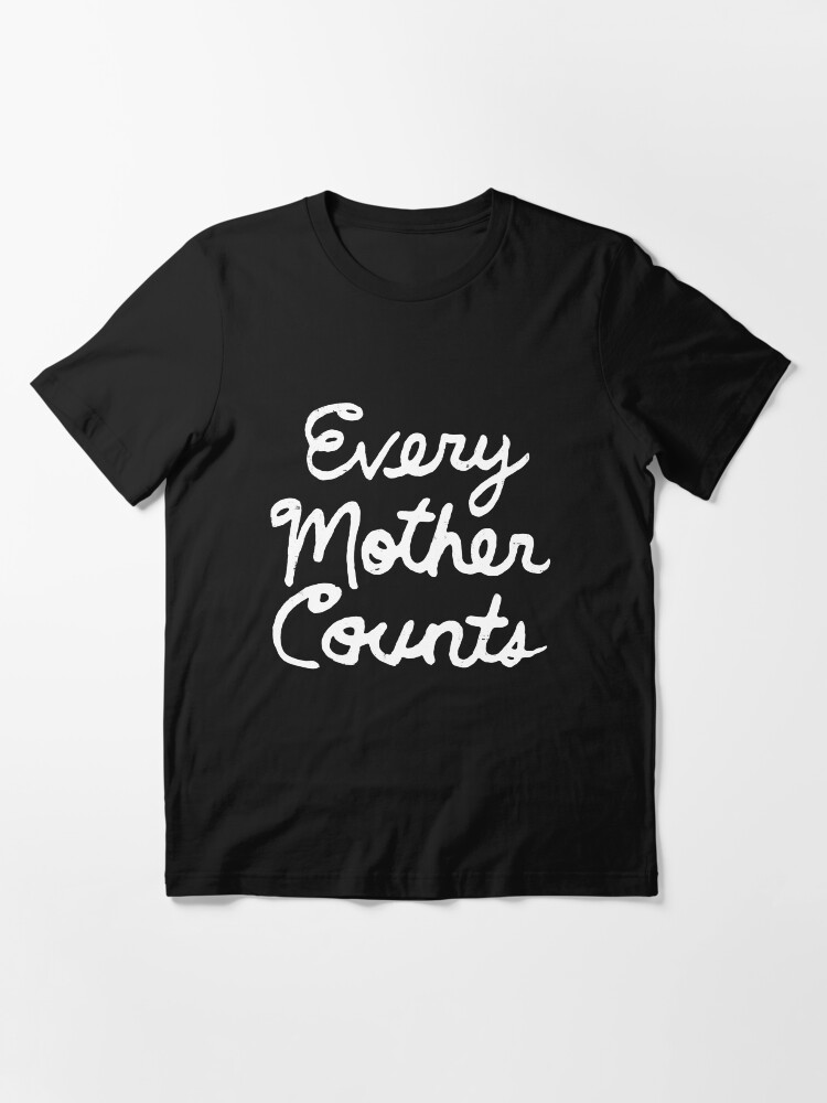 every mother counts tee