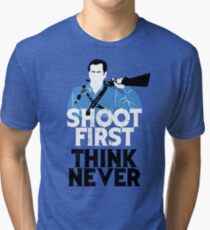 Shoot First, Think Never Tri-blend T-Shirt