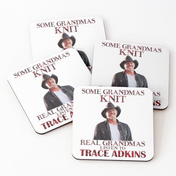 Item preview, Some Grandmas Knit Real Grandmas Listen to Trace Adkins designed and sold by peterbalazs.