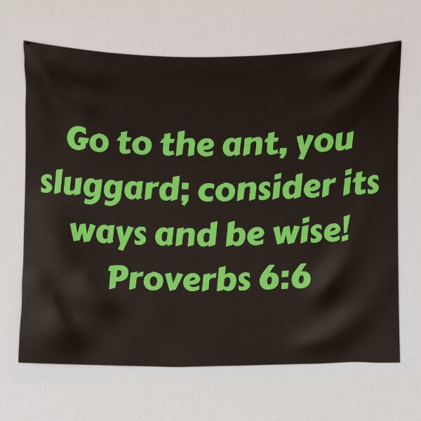 Item preview, Bible Verse Proverbs 6:6 designed and sold by Prayingwarrior.