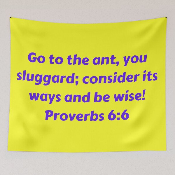 Item preview, Bible Verse Proverbs 6:6 designed and sold by Prayingwarrior.