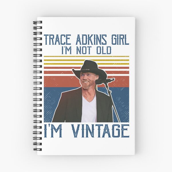 Item preview, Retro Trace Adkins Girl I'm Not Old I'm Vintage designed and sold by peterbalazs.
