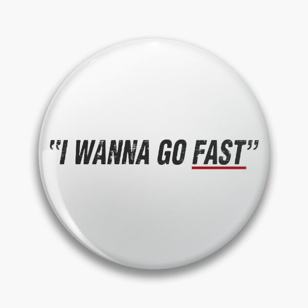 Item preview, I Wanna Go Fast designed and sold by LovingMole.