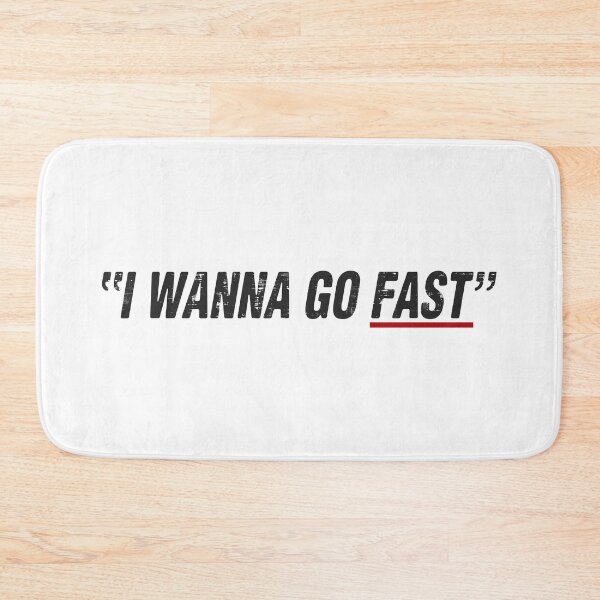 Item preview, I Wanna Go Fast designed and sold by LovingMole.