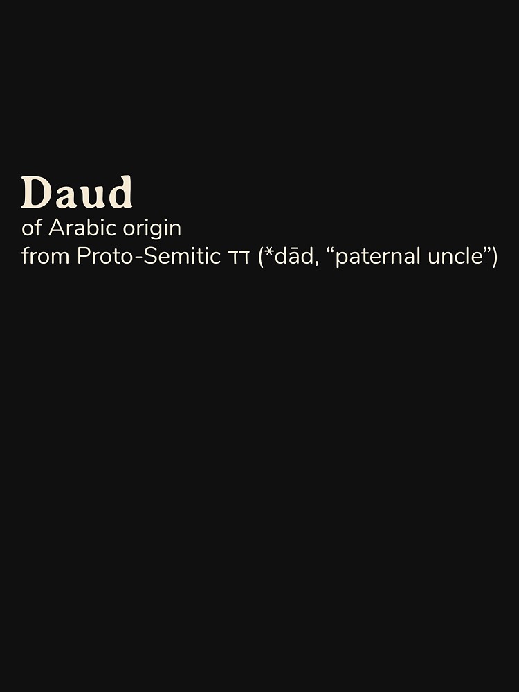 "Daud name etymology" Tshirt for Sale by YourNameStory Redbubble