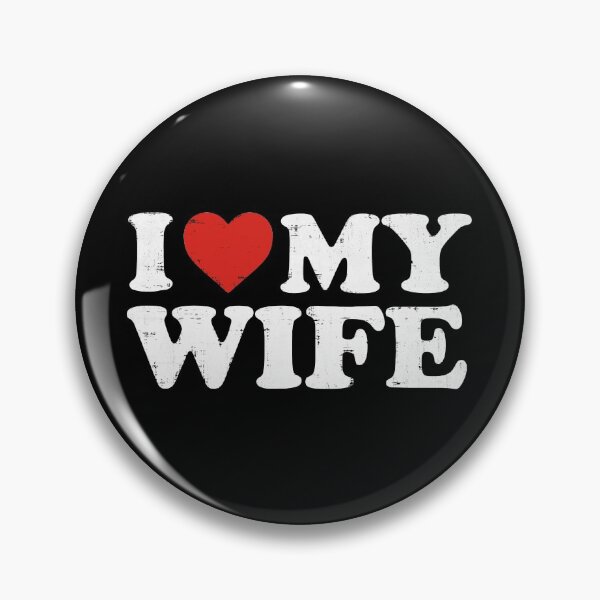 Item preview, I Love My Wife designed and sold by LovingMole.