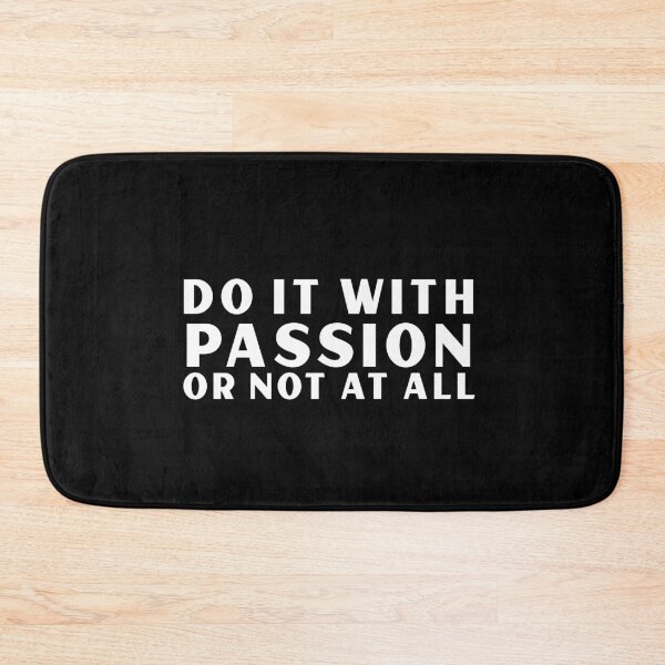 Item preview, Do it with passion or not at all designed and sold by Gold Crown .