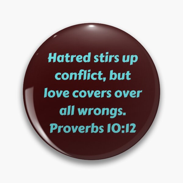 Artikelvorschau, Bible Verse Proverbs 10:12 entworfen und verkauft von Prayingwarrior.