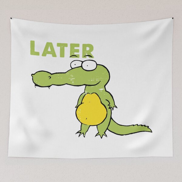 Item preview, Later Gator designed and sold by LovingMole.