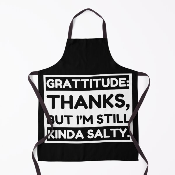 Item preview, Grattitude, thanks but I’m still kinda salty designed and sold by 1DaisyChainLane.