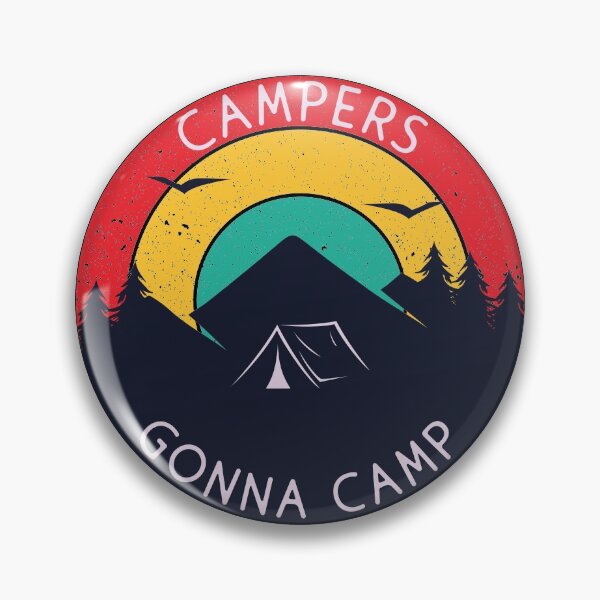 Artikelvorschau, Campers Gonna Camp - Camping Lover entworfen und verkauft von Peak Pine View.