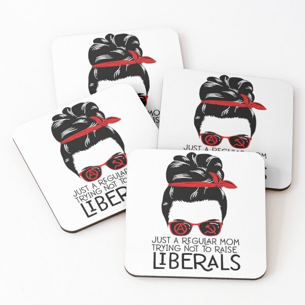 Item preview, Just a Regular Mom Trying Not to Raise Liberals designed and sold by Lori P.