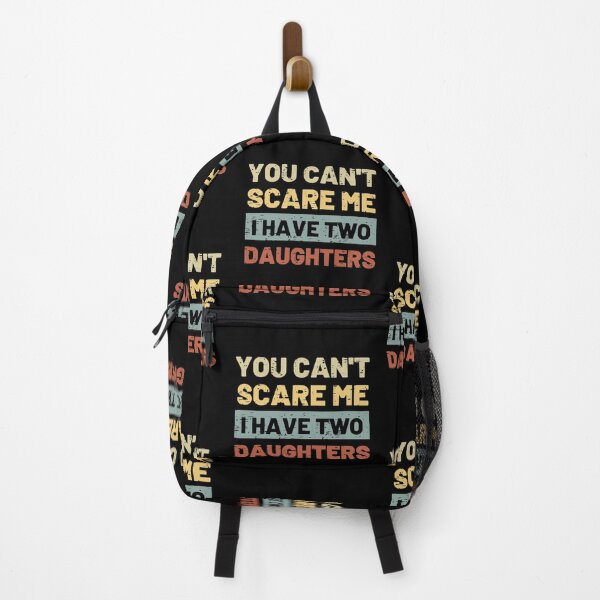Item preview, You Can't Scare Me I Have Two Daughters Funny Christmas Gift designed and sold by Golfpanu2020.