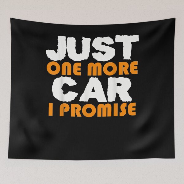 Item preview, Just One More Car I Promise  designed and sold by zpruby.