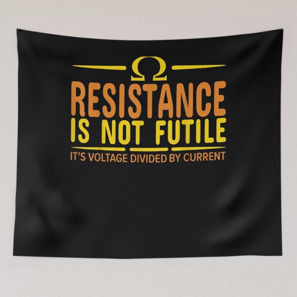 Item preview, Funny Resistance Not Futile Electrician Electrical Engineer  designed and sold by zpruby.