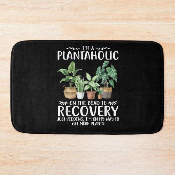 Item preview, I'm A Plantaholic On The Road To Recovery  designed and sold by zpruby.