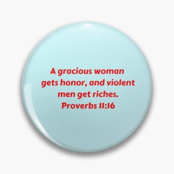 Artikelvorschau, Bible Verse Proverbs 11:16 entworfen und verkauft von Prayingwarrior.