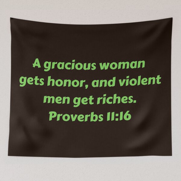 Aperçu de l'œuvre Bible Verse Proverbs 11:16 créée et vendue par Prayingwarrior.