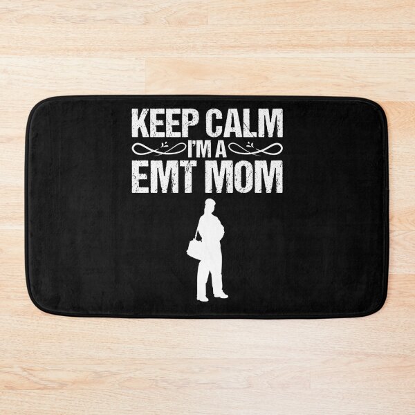 Item preview, Keep Calm I'm A EMT Mom Emergency Medical Service Paramedic designed and sold by Nessshirts.