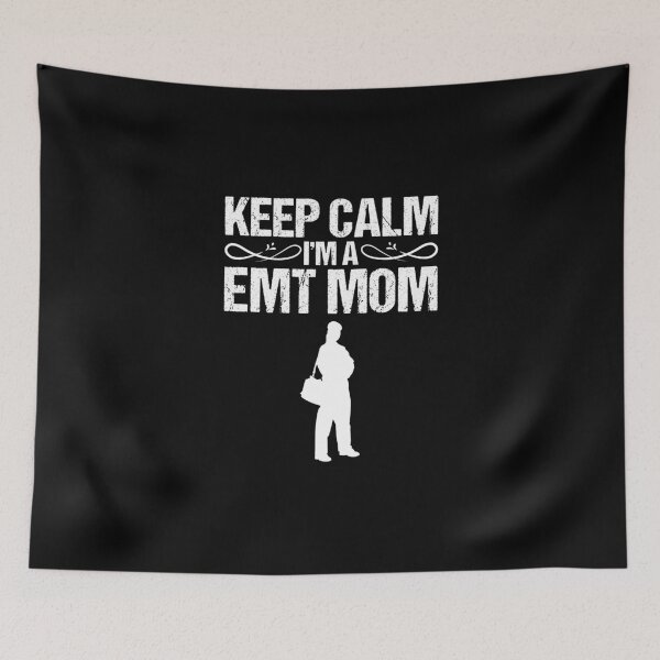 Item preview, Keep Calm I'm A EMT Mom Emergency Medical Service Paramedic designed and sold by Nessshirts.