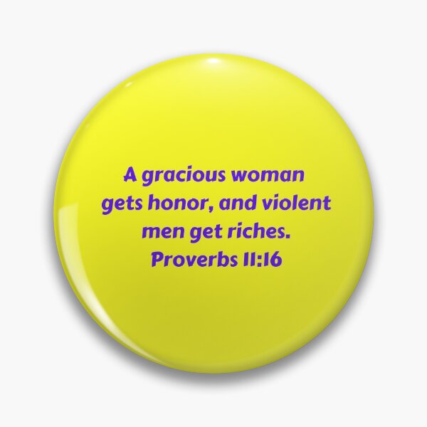 Artikelvorschau, Bible Verse Proverbs 11:16 entworfen und verkauft von Prayingwarrior.
