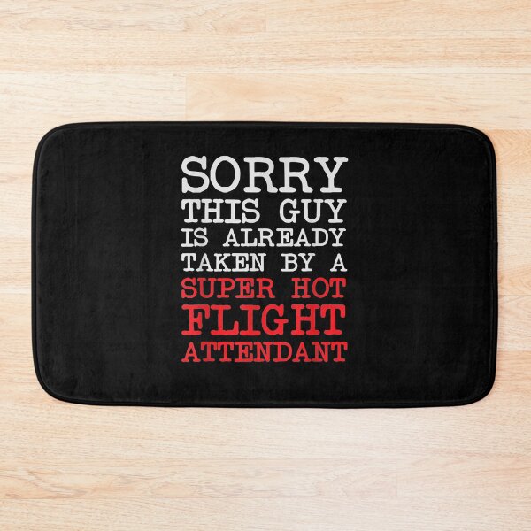 Item preview, This Guy Is Already Taken By A Flight Attendant Stewardess  designed and sold by zpruby.