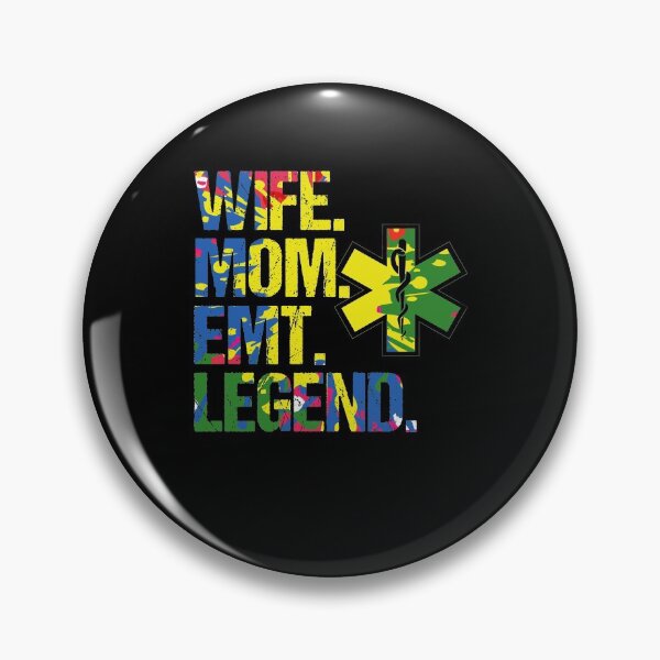 Item preview, Wife Mom EMT Legend Emergency Medical Services Paramedic designed and sold by Nessshirts.