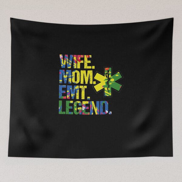 Item preview, Wife Mom EMT Legend Emergency Medical Services Paramedic designed and sold by Nessshirts.