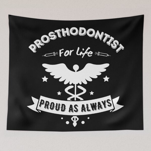 Item preview, Funny Prosthodontist For Life Proud As Always for Hospital Doctors And Staffs designed and sold by MyPrintCharming.